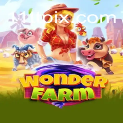 Exploring the Magical World of WonderFarm: An Engaging Journey with 11TT